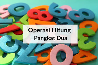 Soal Operasi Hitung Pangkat Dua